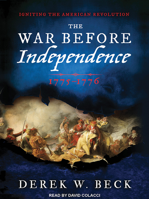 Title details for The War Before Independence by Derek W. Beck - Available
